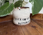 “Fuck ’Em Up Buttercup” Mini Espresso Travel Cup – 4 oz Handmade Ceramic Cup